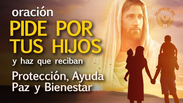 Oración De Protección Para Los Hijos Evangélico Todo Sobre La Biblia