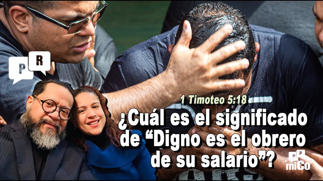 El Obrero Es Digno De Su Salario Seg n La Biblia Evang lico Todo 
